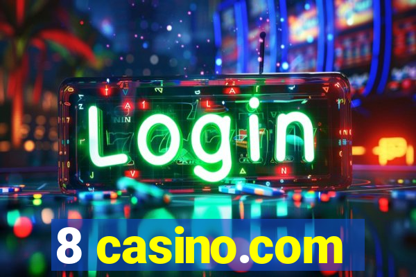 8 casino.com